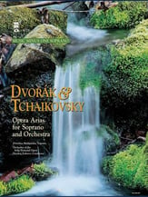 Dvorak and Tchaikovsky Soprano Arias with Orchestra Vocal Solo & Collections sheet music cover